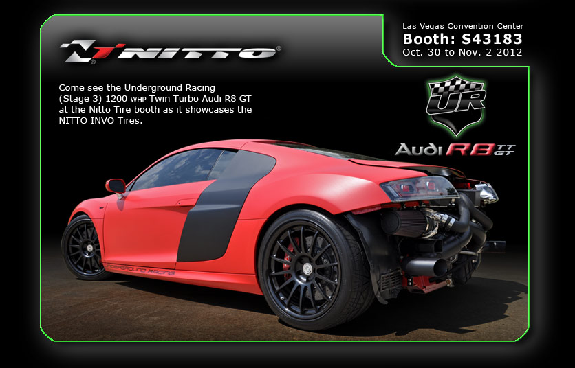 Audi R8 Twin Turbo  Nitto Tire Booth at SEMA 2012